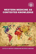 Western Medicine as Contested Knowledge