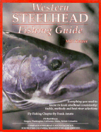 Western Steelhead Fishing Guide