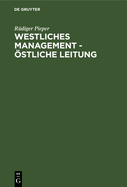 Westliches Management - �stliche Leitung