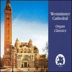 Westminister Cathedral Organ Classics