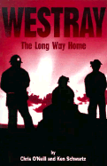 Westray: The Long Way Home