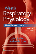 West's Respiratory Physiology: The Essentials