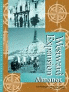 Westward Expansion Reference Library: Almanac