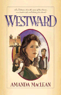 Westward - MacLean, Amanda