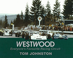 Westwood: Everyone's Favourite Racing Circuit