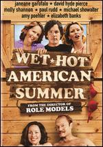 Wet Hot American Summer