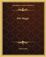 Wet Magic