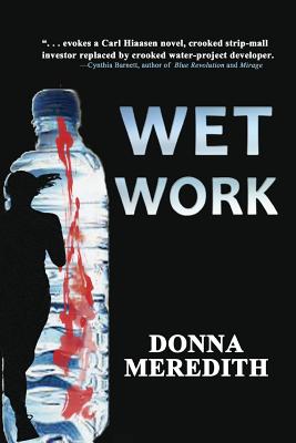 Wet Work - Meredith, Donna