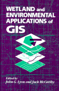 Wetland and environmental applications of GIS