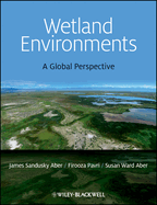 Wetland Environments: A Global Perspective