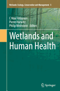 Wetlands and Human Health