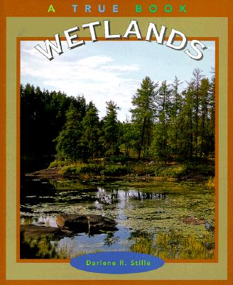 Wetlands - Stille, Darlene R