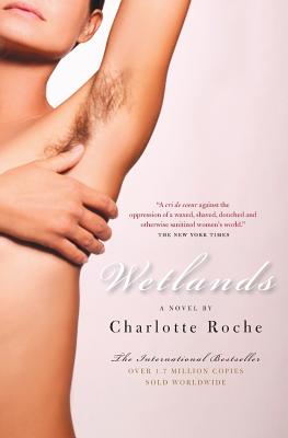 Wetlands - Roche, Charlotte