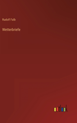 Wetterbriefe - Falb, Rudolf