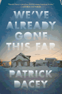 We've Already Gone This Far: Stories