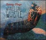 Whales Can't Whistle