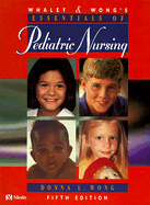 Whaley & Wong's Essentials of Pediatric Nursing