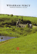 Wharram Percy: Deserted Medieval Village
