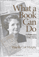 What a Book Can Do: The Publication and Reception of "Silent Spring"