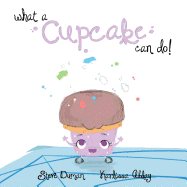 What a Cupcake Can Do!