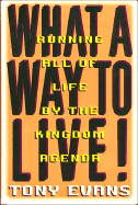 What a Way to Live