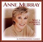 What a Wonderful World: 26 Inspirational Classics