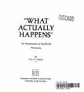 What Actually Happens: The Representation of Real-World Phenomena