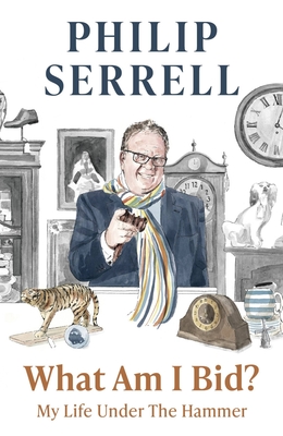 What Am I Bid? - Serrell, Philip