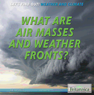What Are Air Masses and Weather Fronts?