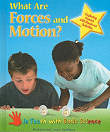 What Are Forces and Motion?: Exploring Science with Hands-On Activities