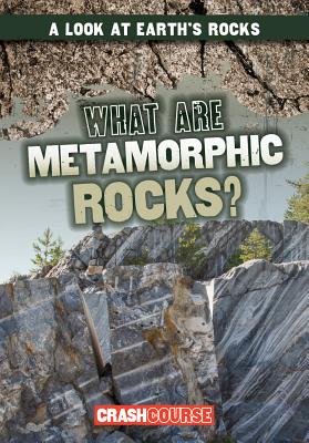 What Are Metamorphic Rocks? - Rajczak Nelson, Kristen