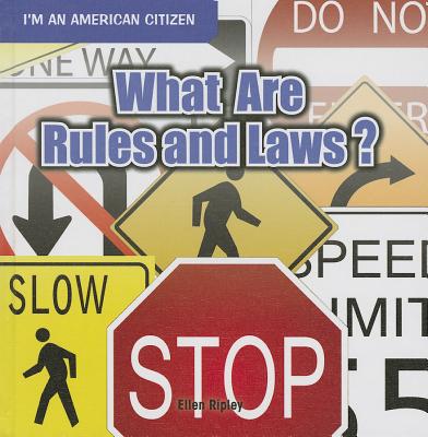 What Are Rules and Laws? - Ripley, Ellen
