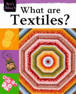 What are Textiles?