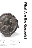 What Are the Gospels?: A Comparison with Graeco-Roman Biography