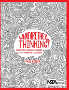What are They Thinking?: Promoting Elementary Learning Through Formative Assessment