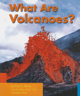 What Are Volcanoes?