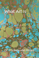 What Art Is