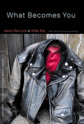 What Becomes You - Link, Aaron Raz, and Raz, Hilda