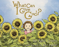 What Can I Give God?