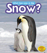 What Can Live in the Snow?