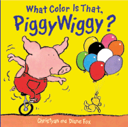 What Color Is That, Piggywiggy?