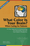 What Color Is Your Brain When Caring for Patients
