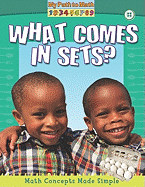 What Comes in Sets?