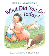 What Did You Do Today?