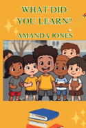 What Did You Learn?