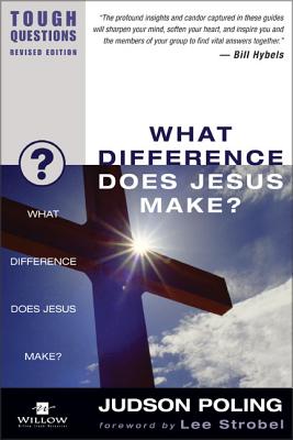 What Difference Does Jesus Make? - Poling, Judson