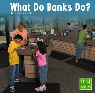 What Do Banks Do? - Basel, Roberta