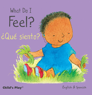 What Do I Feel? / ?Qu? Siento?