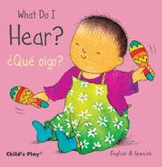 What Do I Hear? / ?Qu? Oigo?