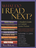 What Do I Read Next?: A Reader's Guide to Current Genre Fiction